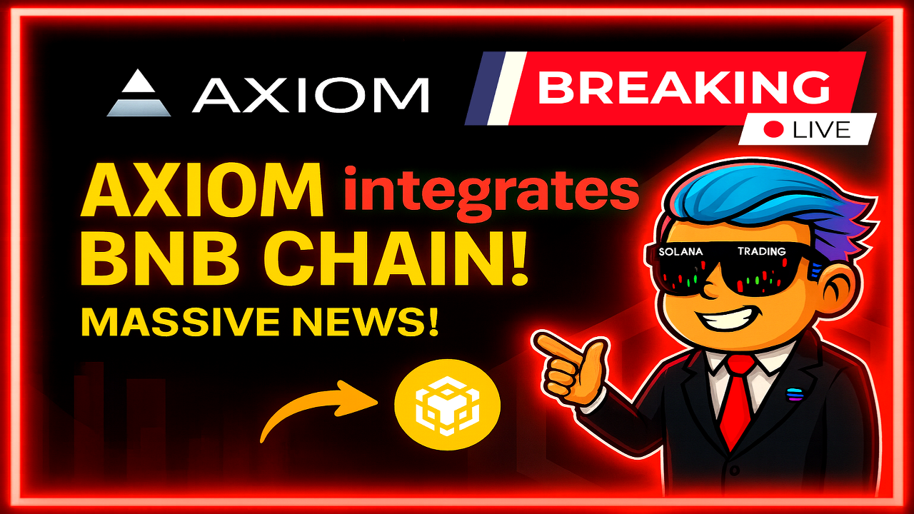 Axiom Trade integrates BNB Chain support
